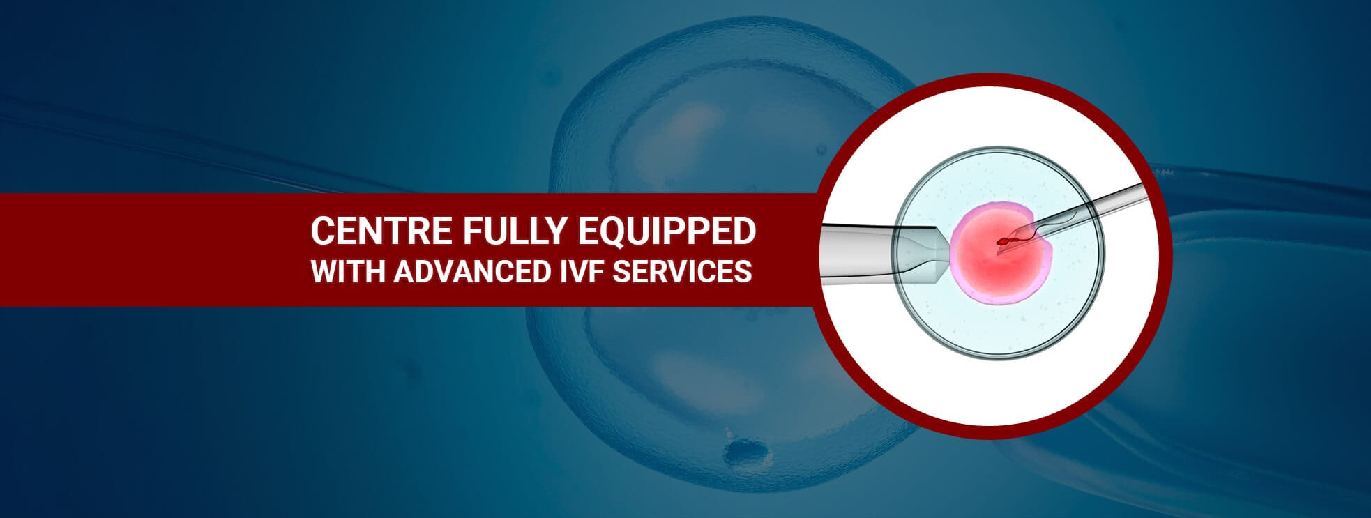 IVF Center fully equipped with highly sophisticated operation theatre for fertility enhancement services